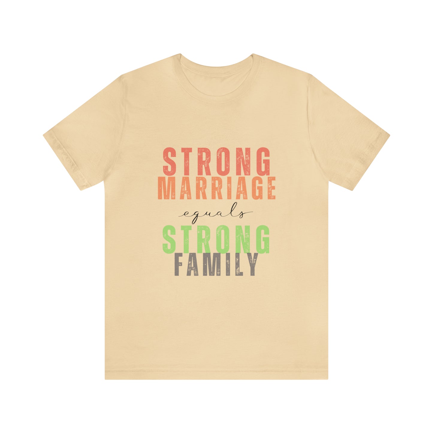 Strong Marriage Tee