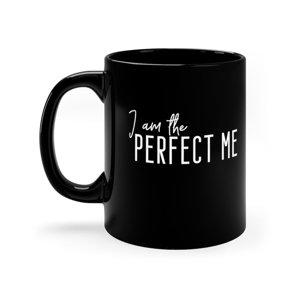 Perfect Me 11oz Black Mug